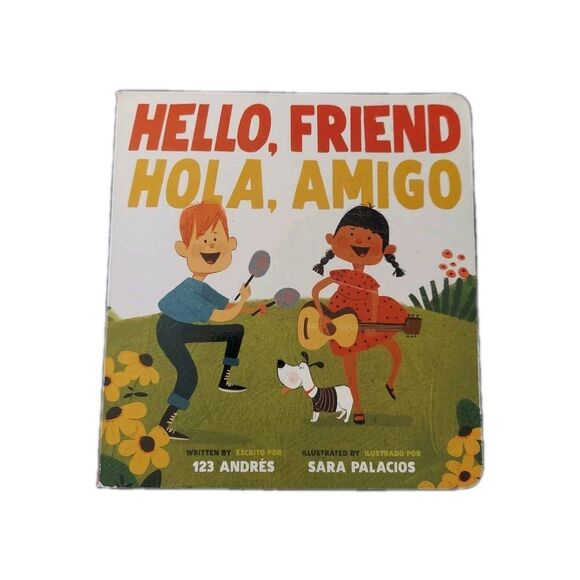 Hello, Friend / Hola, Amigo (Scholastic Bilingual) by 123 123 Andrés (2020) Book - Picture 1 of 4
